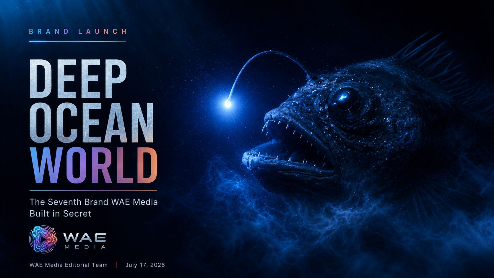 Deep Ocean World: The Seventh Brand WAE Media Built in Secret